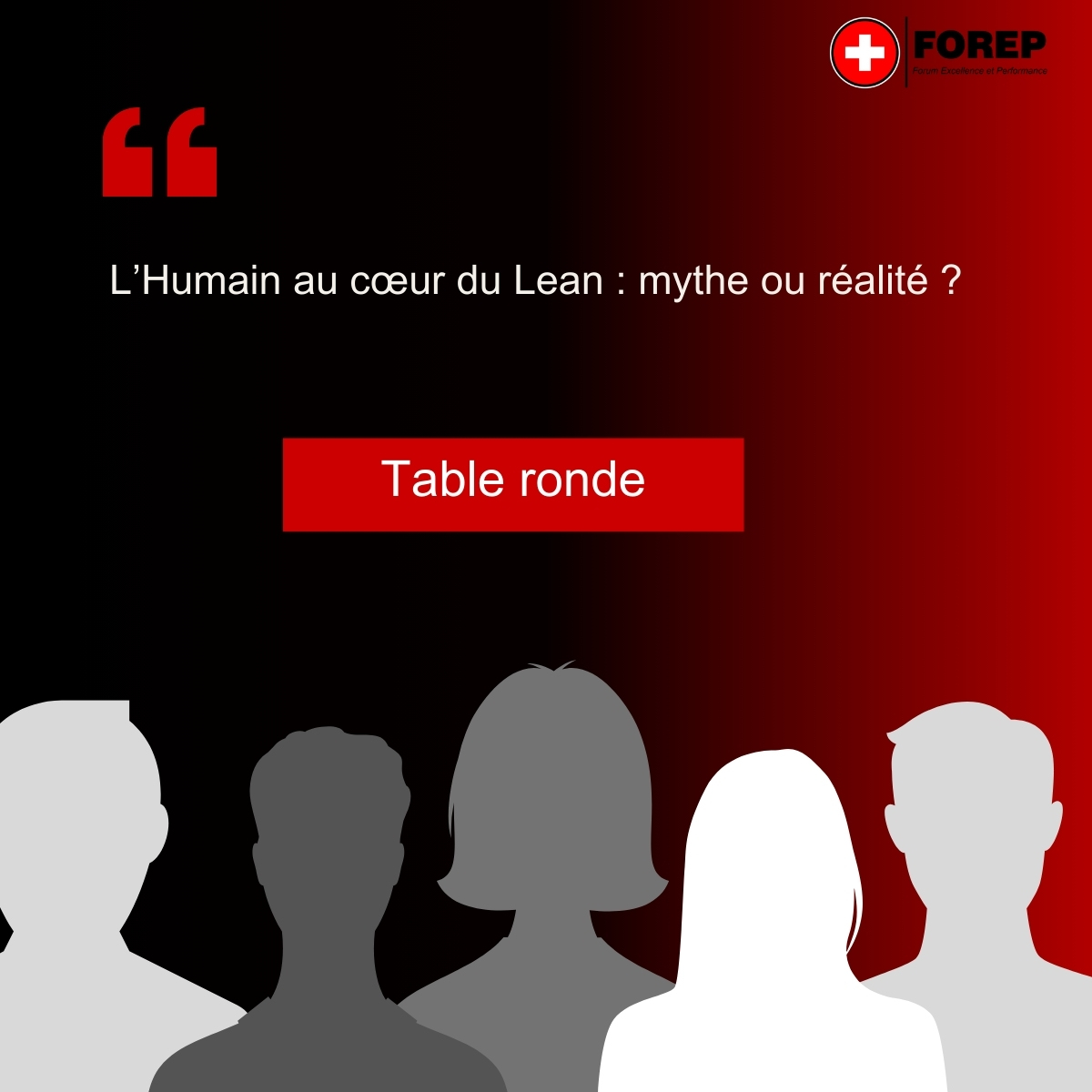 Table ronde L’Humain au cœur du Lean : mythe ou réalité Ariaq - Agilitex -Alain Mezger - HoshinPartners - Obicio Consulting